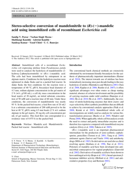 Stereo-Selective Conversion of Mandelonitrile to (R)-(2)-Mandelic Acid Using Immobilized Cells of Recombinant Escherichia Coli