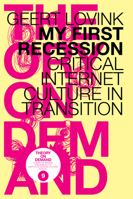 My First Recession Critical Internet Culture in Transition