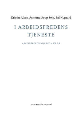 I Arbeidsfredens Tjeneste