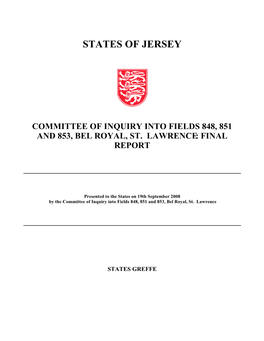 Committee of Inquiry Into Fields 848, 851 and 853, Bel Royal, St. Lawrence: Final Report