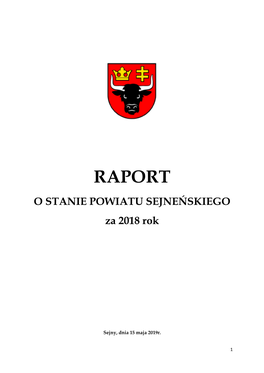 RAPORT O STANIE POWIATU SEJNEŃSKIEGO Za 2018 Rok