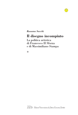 La Politica Artistica Di Francesco II Sforza E Di Massimiliano Stampa *