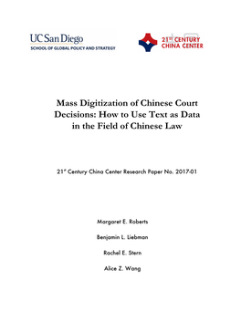 Mass Digitization of Chinese Court Decisions: How to Use Text As Data in the Field of Chinese Law