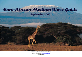 European Medium Wave Guide Caught on Well, and Thanks to Some Renowned Dxers and DX Clubs, the Publication Became More and More Professional