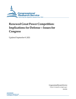 Renewed Great Power Competition: Implications for Defense—Issues for Congress