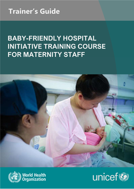 Baby-Friendly Hospital Initiative Training Course for Maternity Staff