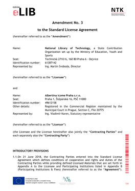 Amendment No. 3 to the Standard License Agreement