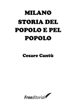 Milano Storia Del Popolo E Pel Popolo