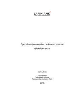 Symbolisen Ja Numeerisen Laskennan Ohjelmat Opiskelijan Apuna 2015