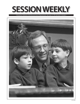 SESSION WEEKLY a Nonpartisan Publication of the Minnesota House of Representatives ◆ January 10, 1997 ◆ Volume 14, Number 1