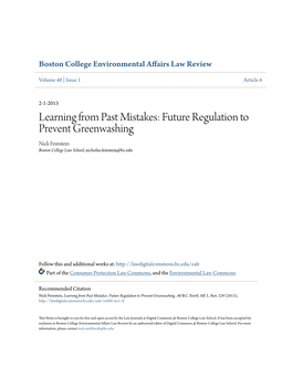 Learning from Past Mistakes: Future Regulation to Prevent Greenwashing Nick Feinstein Boston College Law School, Nicholas.Feinstein@Bc.Edu