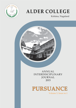 Pursuance : Annual Interdisciplinary Journal : 2015 Alder College Kohima, Nagaland
