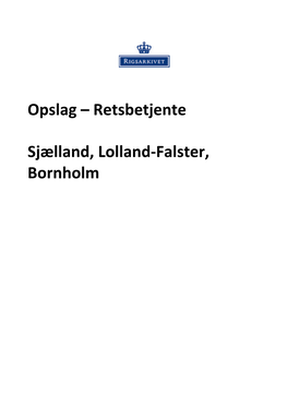 Opslag – Retsbetjente: Sjælland, Lolland-Falster, Bornholm