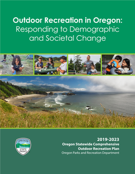 Outdoor Recreation in Oregon: Responding to Demographic and Societal Change