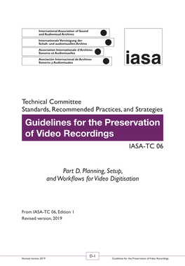 Guidelines for the Preservation of Video Recordings IASA-TC 06