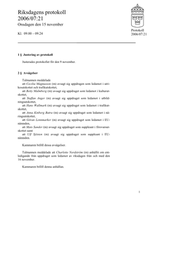 Snabbprotokoll 2006/07:21, Onsdagen Den 15 November-Kl. 09.00