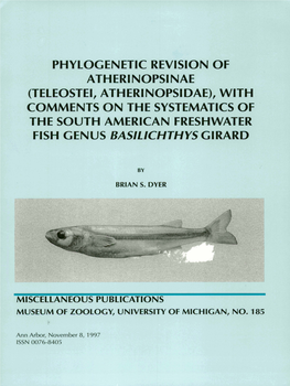 Teleostei, Atheri Nopsidae), with Comments on the Systematics of the South American Freshwater Fish Genus Basil Ichthys Girard
