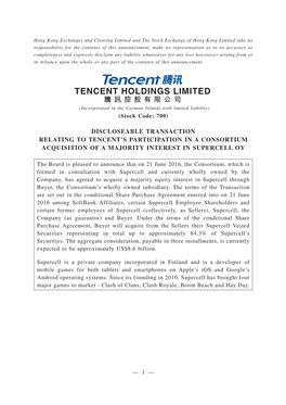 TENCENT HOLDINGS LIMITED 騰訊控股有限公司 (Incorporated in the Cayman Islands with Limited Liability) (Stock Code: 700)
