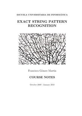 Exact String Pattern Recognition