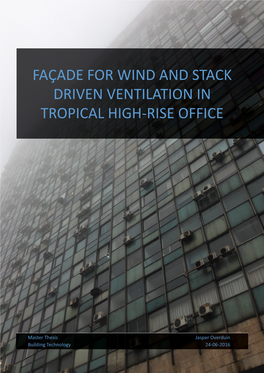 Façade for Wind and Stack Driven Ventilation in Tropical High-Rise Office