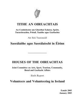 HOUSES of the OIREACHTAS Volunteers and V