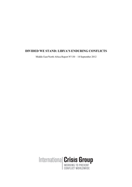 Divided We Stand: Libya's Enduring Conflicts