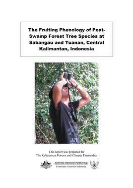 The Fruiting Phenology of Peat- Swamp Forest Tree Species At