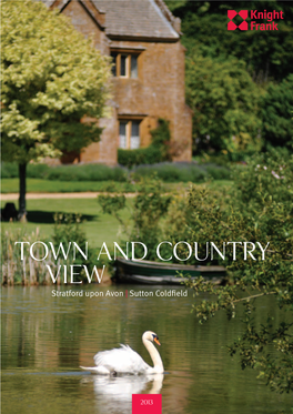 Town and Country VIEW Stratford Upon Avon | Sutton Coldﬁeld