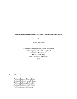 Three Programs of Choral Music by Shohei Kobayashi a Dissertation Submitted in Parti