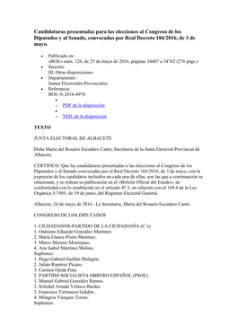 Candidaturas Presentadas Para Las Elecciones Al Congreso De Los Diputados Y Al Senado, Convocadas Por Real Decreto 184/2016, De 3 De Mayo