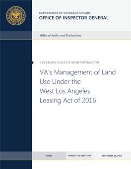 Department of Veterans Affairs Office of Inspector General VA's Management of Land Use Under the West Los Angeles Leasing