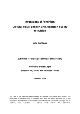 Invocations of Feminism: Cultural Value, Gender, and American Quality Television