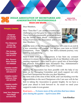 INDIAN ASSOCIATION of SECRETARIES and ADMINISTRATIVE PROFESSIONALS NEWSLETTER Apr, May, Jun’16 BRAIN and BRAWN