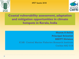 Coastal Vulnerability Assessment, Adaptation and Mitigation Opportunities in Climate Hotspots in Kerala, India