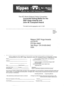 Hugo Ballot, You Must Purchase an Attending Membership ($220 Until June 30, 2007) - Or a Supporting Membership ($50) - for Nippon 2007