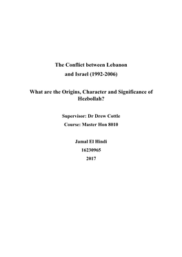 The Conflict Between Lebanon and Israel (1992-2006) What Are the Origins, Character and Significance of Hezbollah?