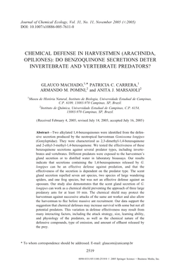 Chemical Defense in Harvestmen (Arachnida, Opiliones): Do Benzoquinone Secretions Deter Invertebrate and Vertebrate Predators?