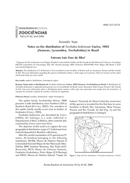 ZOOCIÊNCIAS 10(1): 81-82, Abril 2008 Scientific Note Notes on the Distribution of Trechalea Boliviensis Carico, 1993 (Araneae, Lycosoidea, Trechaleidae) in Brazil