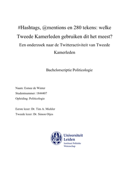 Welke Tweede Kamerleden Gebruiken Dit Het Meest? Een Onderzoek Naar De Twitteractiviteit Van Tweede Kamerleden