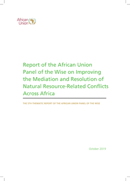 Report of the African Union Panel of the Wise on Improving the Mediation and Resolution of Natural Resource-Related Conflicts Across Africa