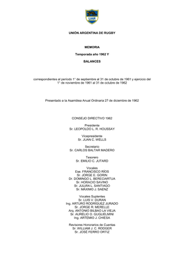 UNIÓN ARGENTINA DE RUGBY MEMORIA Temporada Año 1962 Y BALANCES Correspondientes Al Período 1° De Septiembre Al 31 De Octubre