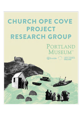 The History, Myths and Legends of Church Ope Cove Project