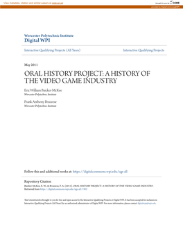 A HISTORY of the VIDEO GAME INDUSTRY Eric William Baicker-Mckee Worcester Polytechnic Institute