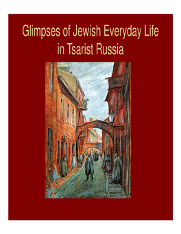 Glimpses of Jewish Everyday Life in Tsarist Russia