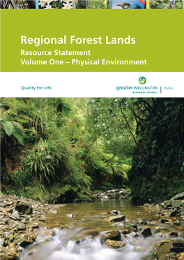 Regional Forest Lands Resource Statement Volume One – Physical Environment