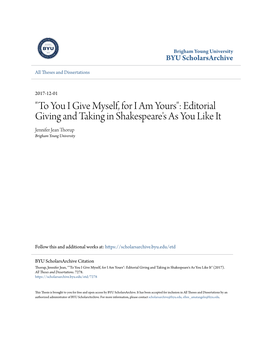 Editorial Giving and Taking in Shakespeare's As You Like It Jennifer Jean Thorup Brigham Young University