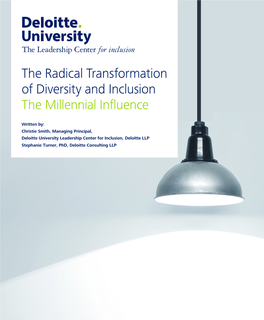 The Radical Transformation of Diversity and Inclusion the Millennial Influence