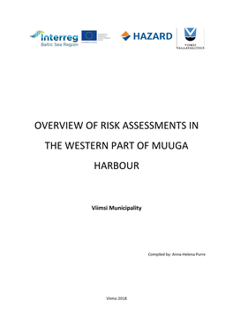 Overview of Risk Assessments in the Western Part of Muuga Harbour