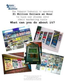 The Tobacco Industry Is Spending $1 Million Dollars an Hour to Turn Our Stores Into Their Marketing Tools What Can You Do About It?