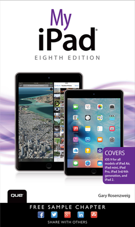 My Ipad® (Covers Ios 9 for Ipad Pro, All Models of Ipad Air and Ipad Mini, Ipad 3Rd/4Th Generation, and Ipad 2)